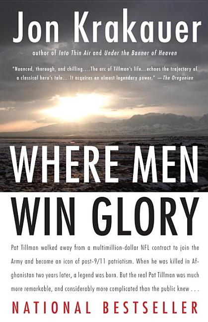 Where Men Win Glory: The Odyssey of Pat Tillman