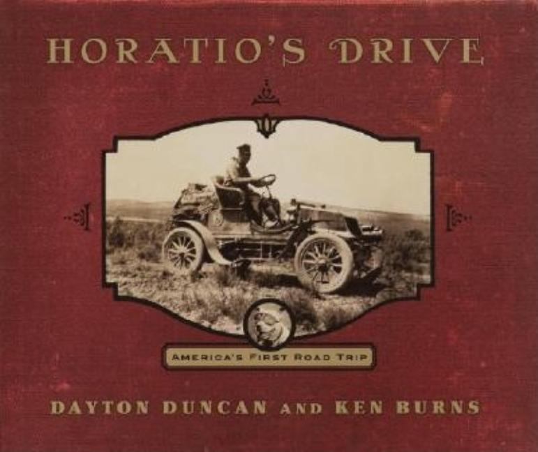 Horatio's Drive: America's First Road Trip