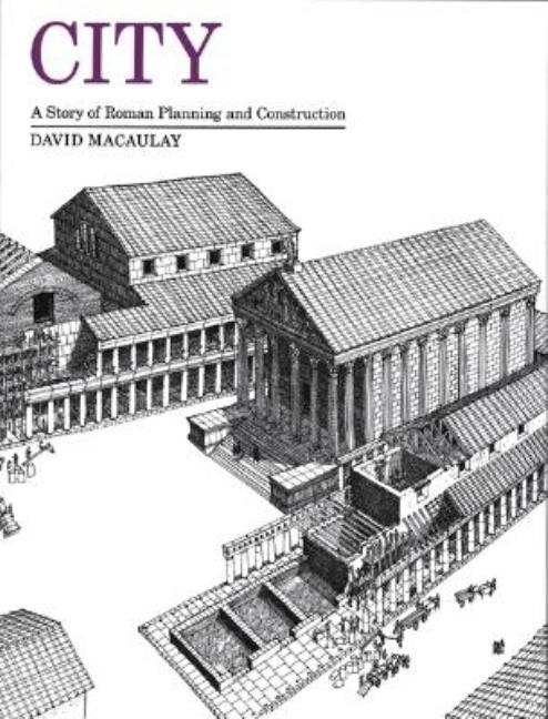 City: A Story of Roman Planning and Construction