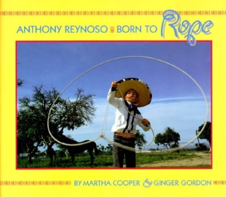 Anthony Reynoso: Born to Rope