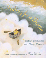 Fishing for a Dream: Ocean Lullabies and Night Verses