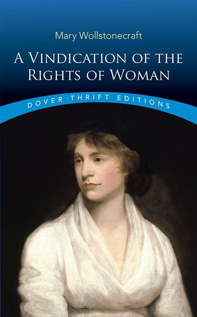 A Vindication of the Rights of Woman