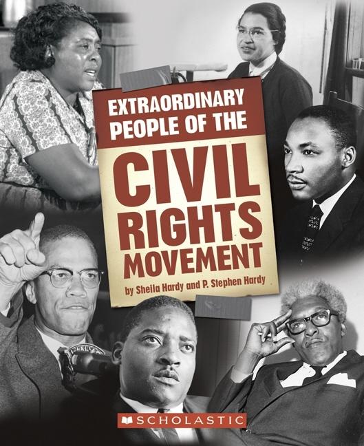 Extraordinary People of the Civil Rights Movement