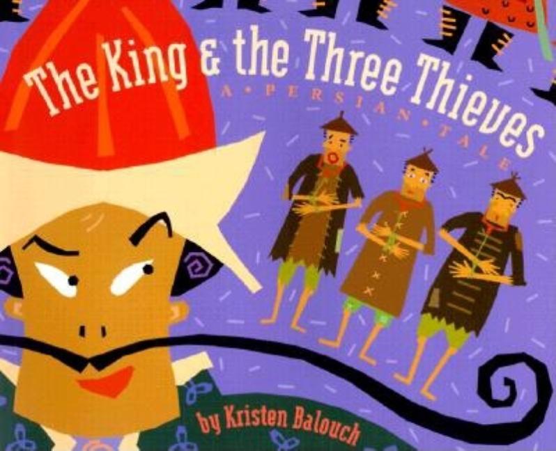 The King and the Three Thieves