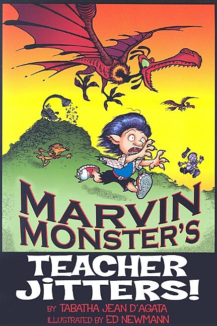 Marvin Monster's Teacher Jitters