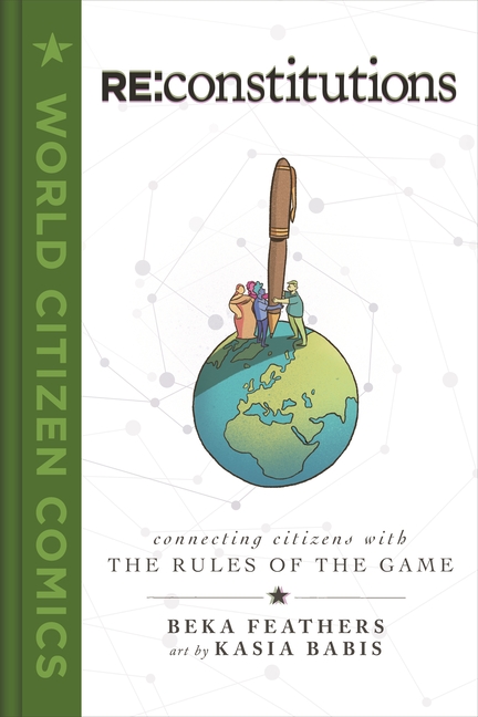 RE: Constitutions: Connecting Citizens with the Rules of the Game