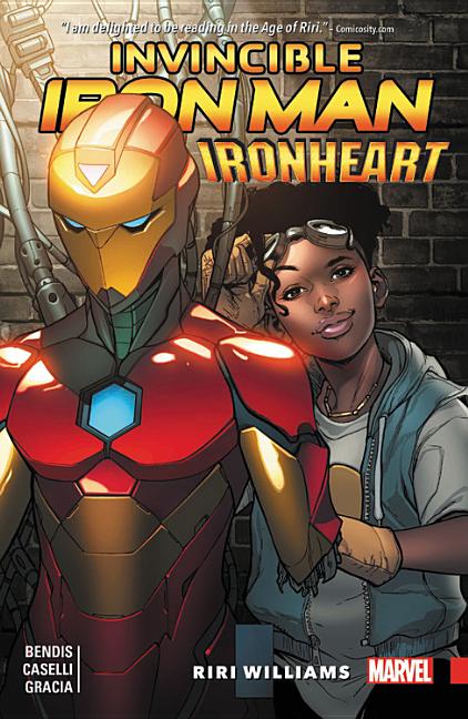 Invincible Iron Man: Ironheart, Vol. 1: Riri Williams