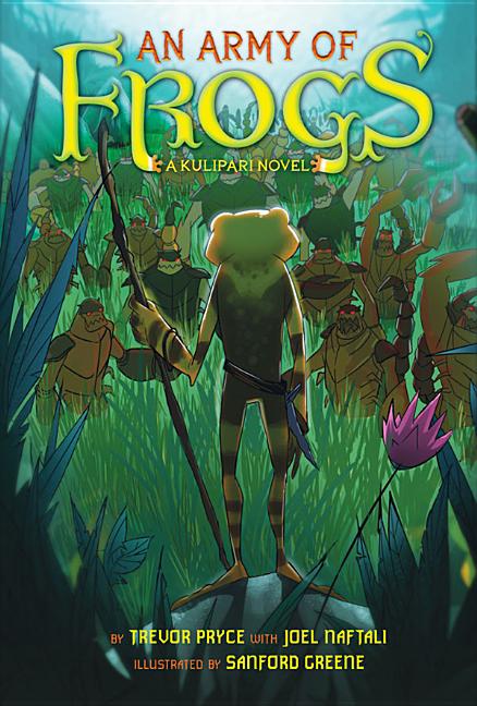 Army of Frogs: A Kulipari Novel