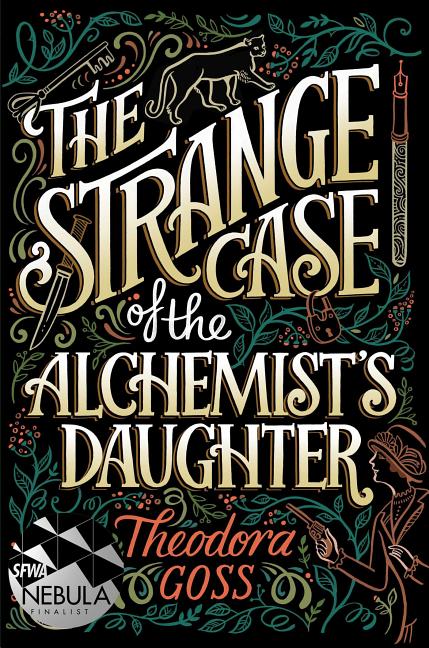 The Strange Case of the Alchemist's Daughter