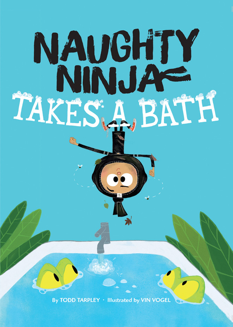 Naughty Ninja Takes a Bath