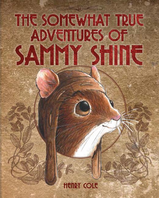 The Somewhat True Adventures of Sammy Shine