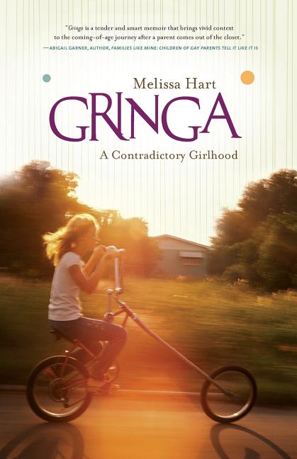 Gringa: A Contradictory Girlhood