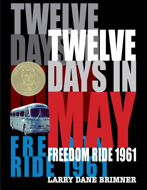 Twelve Days in May: Freedom Ride 1961