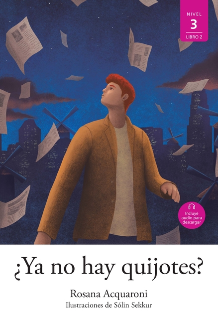 ¿Ya no hay quijotes?