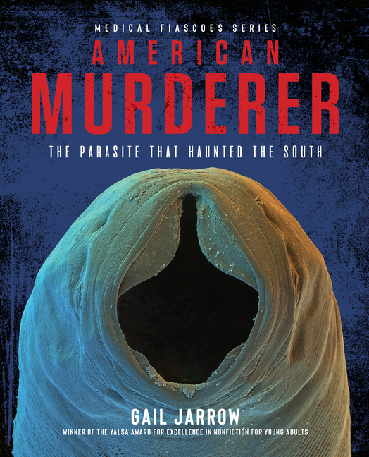 American Murderer: The Parasite That Haunted the South