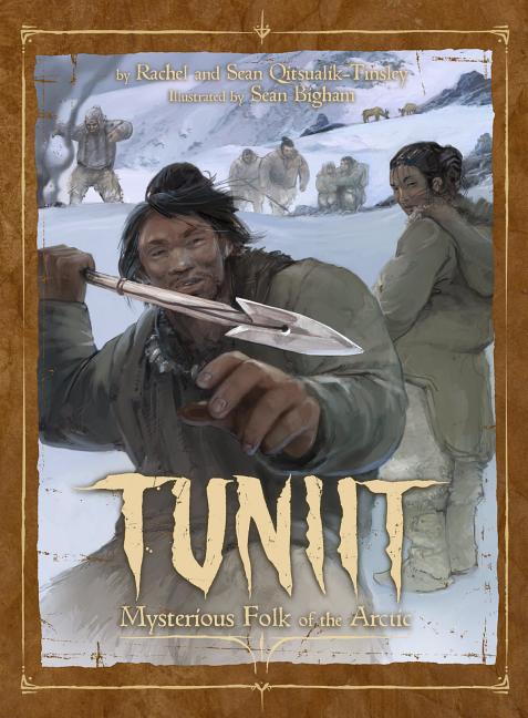 Tuniit: Mysterious Folk of the Arctic