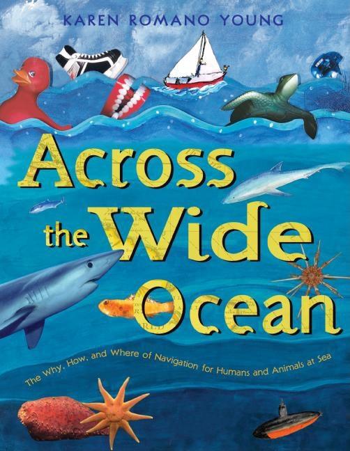 Across the Wide Ocean: The Why, How, and Where of Navigation for Humans and Animals at Sea