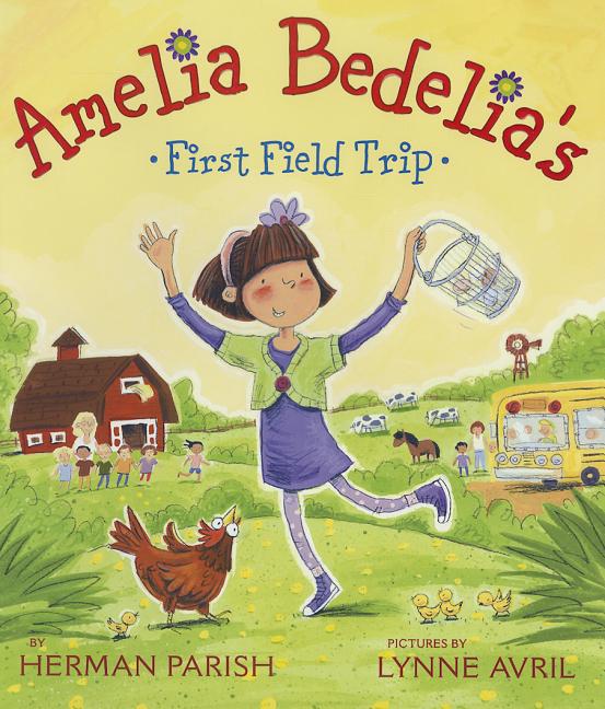 Amelia Bedelia's First Field Trip