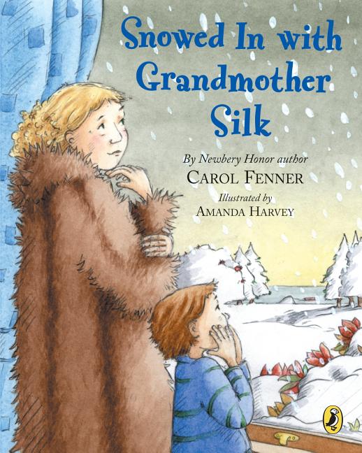 Snowed in with Grandmother Silk