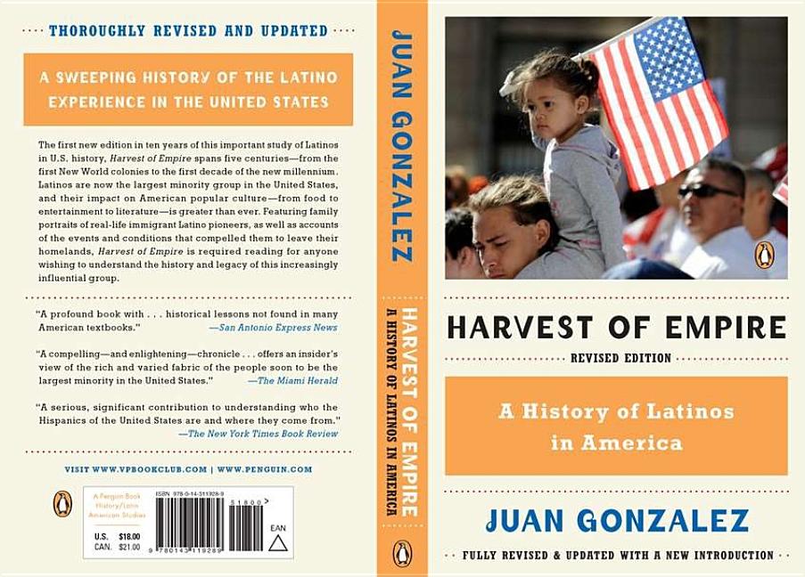 Harvest of Empire: A History of Latinos in America