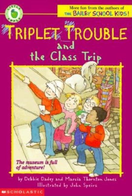 Triplet Trouble and the Class Trip