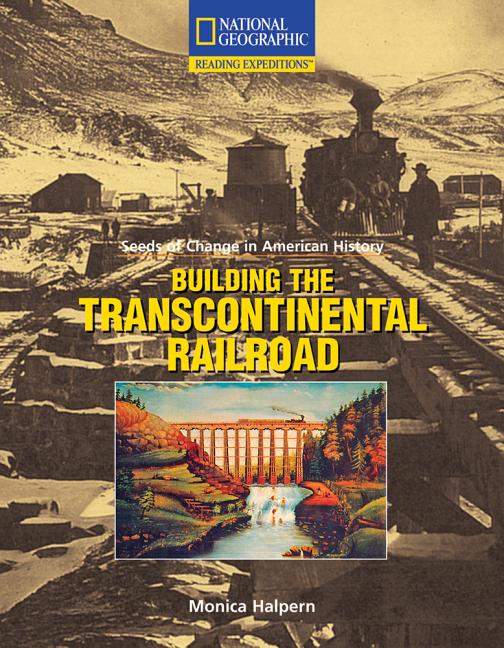 Building the Transcontinental Railroad