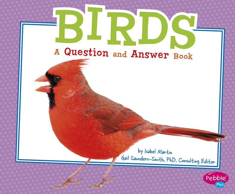 Birds: A Question and Answer Book