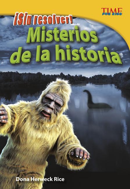 ¡Sin resolver!: Misterios de la historia