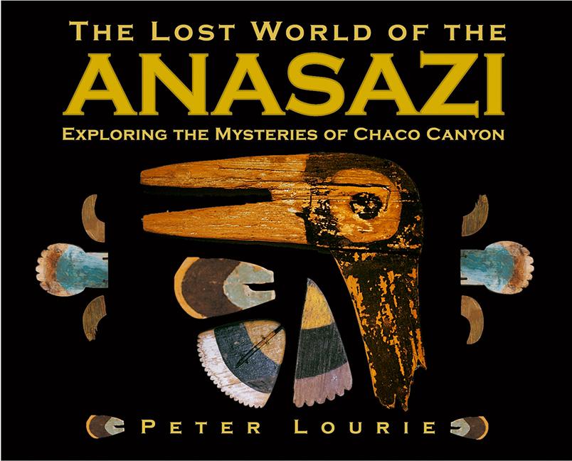 The Lost World of the Anasazi