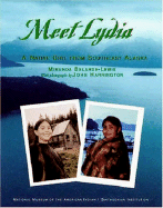 Meet Lydia: A Native Girl from Southeast Alaska