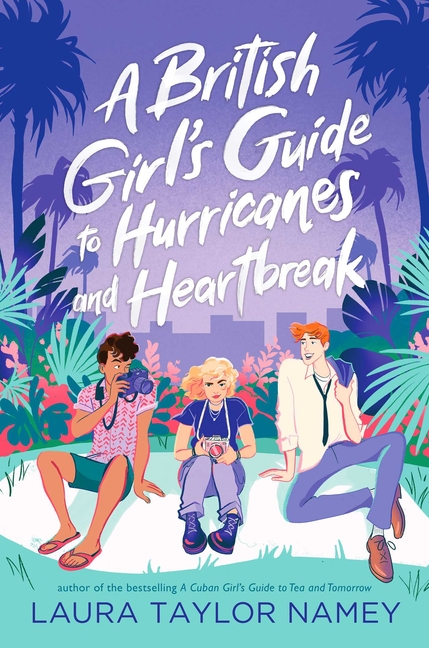 A British Girl's Guide to Hurricanes and Heartbreak