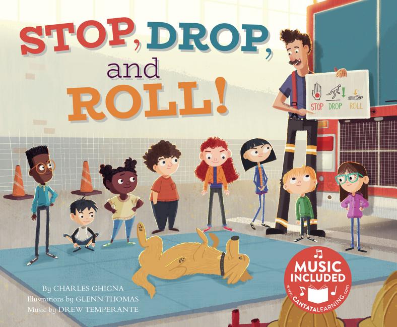 Stop, Drop, and Roll!