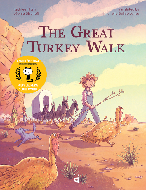 The Great Turkey Walk: A Graphic Novel