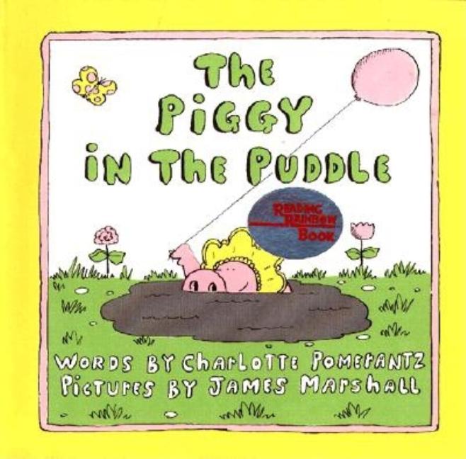 The Piggy in the Puddle