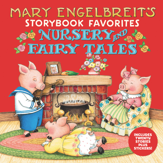 Mary Engelbreit's Nursery and Fairy Tales Storybook Favorites