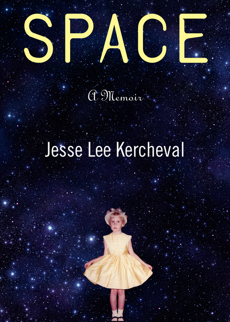 Space: A Memoir