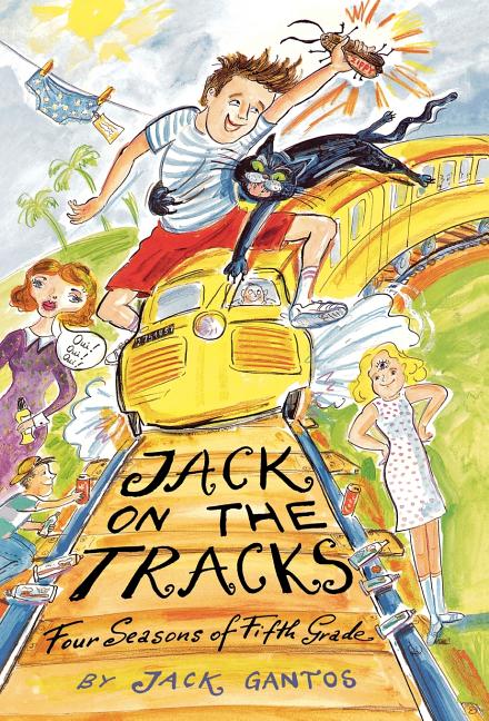 Jack on the Tracks: Four Seasons of Fifth Grade