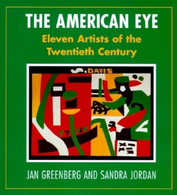 The American Eye: Eleven Artists of the Twentieth Century