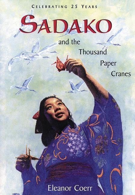 Sadako and the Thousand Paper Cranes