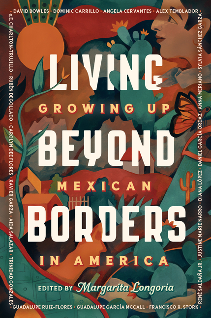 Living Beyond Borders: Growing Up Mexican in America