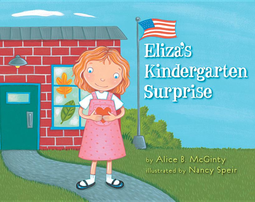 Eliza's Kindergarten Surprise