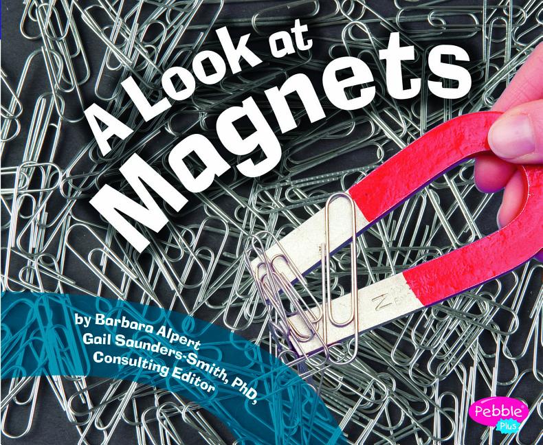 A Look at Magnets