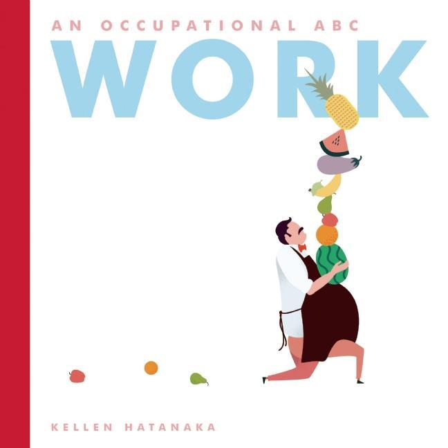 Work: An Occupational ABC