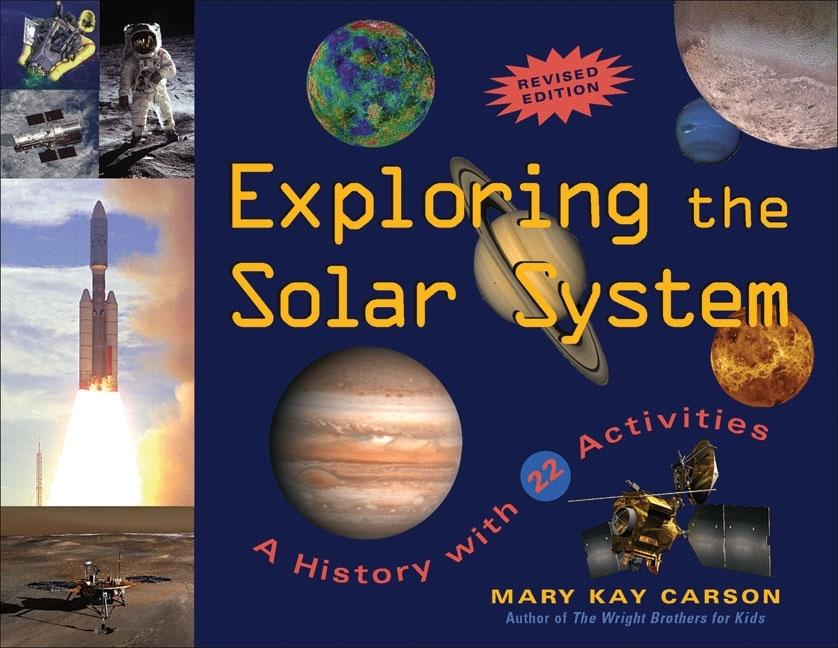 Exploring the Solar System: A History with 22 Activities