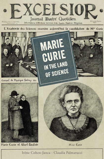 Marie Curie in the Land of Science