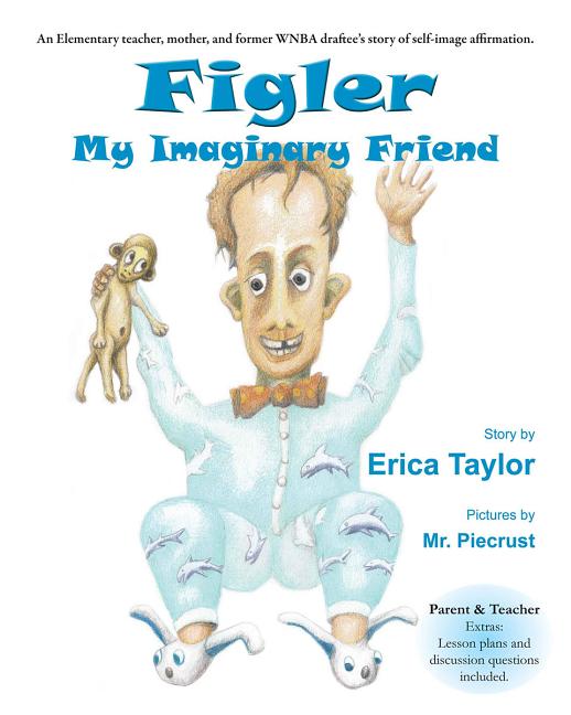 Figler: My Imaginary Friend