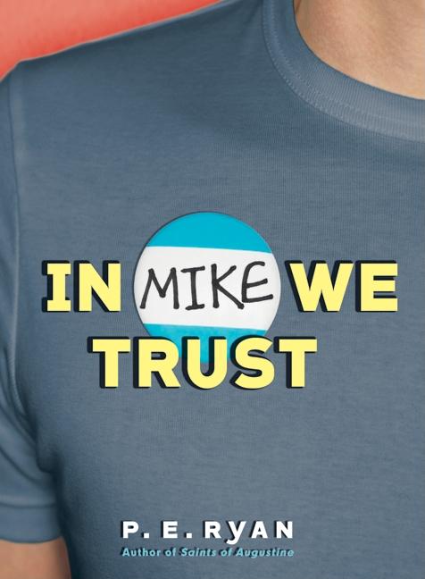 In Mike We Trust