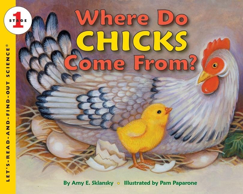 Where Do Chicks Come From?