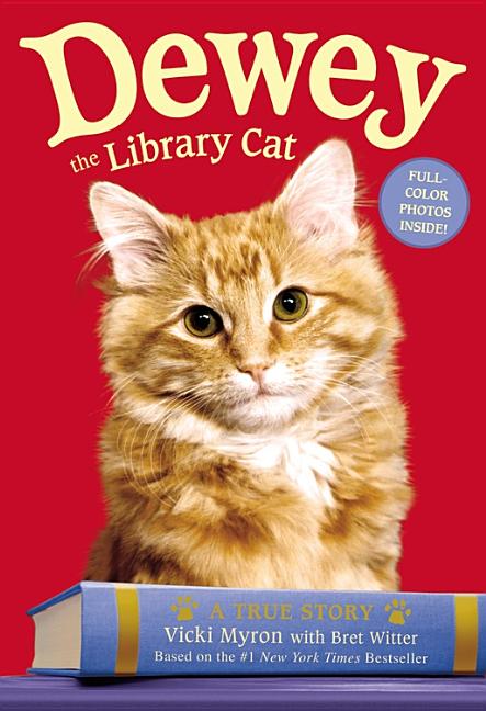 Dewey the Library Cat: A True Story