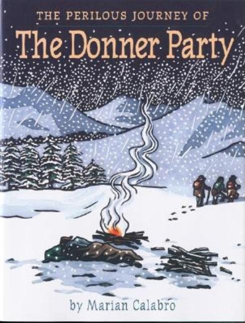 The Perilous Journey of the Donner Party